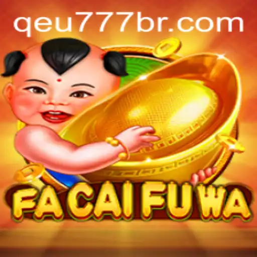 Explorando o Universo de FaCaiFuWa: O Jogo que Promete Revolucionar 2023