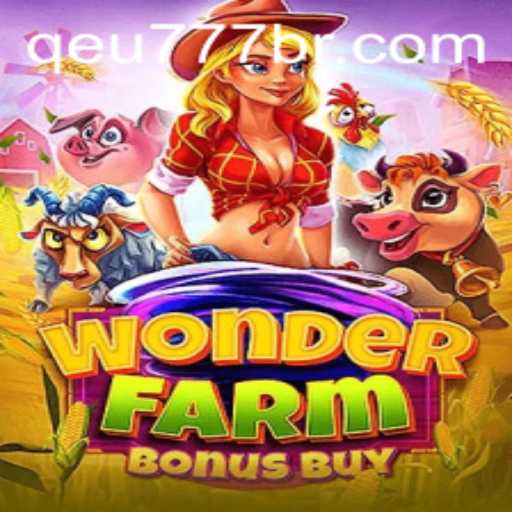 WonderFarmBonusBuy: Explorando a Emoção do Mundo dos Jogos Online